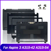 NEW Rear Lid For Acer Aspire 3 A315-42 A315-42G A315-54 A315-56 N19C1 EX215-51 Back Cover Front Bezel Palmrest Upper Bottom Case