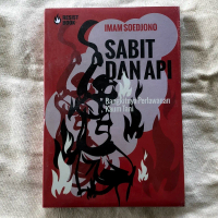 Sabit dan Api: Bangkitnua Perlawanan Kaum Tani - Imam Soedjono