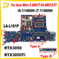 GH51G LA-L181P for Acer Nitro 5 AN517-54 AN515-57 laptop motherboard NBQBU11006 i5-11400H i7-11800H CPU RTX3050/3050Ti GPU Test
