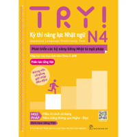 Sách-TRY! Kỳ thi năng lực Nhật ngữ N4. Phát triển các kỹ năng tiếng Nhật từ ngữ pháp -NXB Trẻ