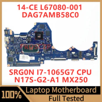 L67080-001 L67080-501 L67080-601 For HP 14-CE Laptop Motherboard DAG7AMB58C0 W/ SRG0N I7-1065G7 CPU N17S-G2-A1 MX250 100% Tested