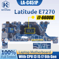 For Dell Latitude E7270 7270 Notebook Mainboard LA-C451P 0T0V7J 0H7Y7K 00DTF3 I3-6100U I5-6300U I7-6600U Laptop Motherboard Test