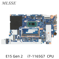 ของแท้สำหรับเมนบอร์ดแล็ปท็อป Lenovo ThinkPad E15 Gen 2 CPU i7-1165G7 5B21K59856 5B20Z48237 5B21C7193