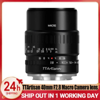 TTArtisan 40mm F2.8 Macro Lens for Sony E Mount a6600 Fujifilm XT4 XA XE X-Pro Canon M50 Panasonic Olympus M43 Nikon Z30 Camera