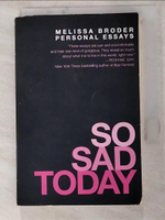 【書寶二手書T9／原文書_IZM】So Sad Today: Personal Essays_Broder, Melissa