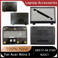 New For Acer Nitro 5 AN515-58 N22C1 Laptop Accessories Lcd Back Cover/Front Bezel/Palmrest/Bottom/Hinges Cover With LOGO