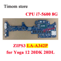 i7-5600 8G for ThinkPad Yoga 12 20DK 20DL Laptop Motherboard ZIPS3 LA-A342P FRU PN 01AY531 01AY530 00HT713 00HT714
