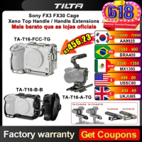 NEW Tilta for Sony FX3 FX30 Camera Cage TA-T16-FCC-B TA-T16-A-B Armor Pro Kit Light Weight Base for Sony fx30 Cage Tilta fx3
