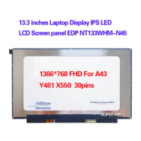 13.3 inches Laptop Display IPS LED LCD Screen panel EDP NT133WHM-N45 1366*768 FHD For Asus A43 Y481 X550 30pins
