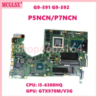 P5NCN/P7NCN With i5-6300HQ CPU GTX970M-V3G GPU Mainboard For ACER Predator 15 G9-591 G9-591R G9-592 G9-791 Laptop Motherboard