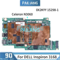 Celeron N3060 For DELL Inspiron 3168 3162 Laptop Motherboard 15298-1 0X2KYY SR2KN DDR3 Notebook Mainboard Full Tested