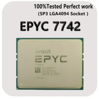 EPYC 7742 CPU 2.25GHZ 64C/128T 256M Cache 225W 64-Cores 128-Threads SP3 Socket Processor Work For Server Motherboard 1P/2P