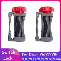 Trigger Lock Power Button Accessories For Dyson V6/V7/V8/V10/V11/V15/V18/Slim Vacuum Cleaner Cleaning Spare Part