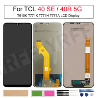 LCD Display For TCL 40 SE T610K,For TCL 40R 5G T771H T771K T771A,LCD Screen Replacment ,Touch Screen Digitizer Assembly