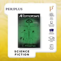 All Tomorrows by C. M. Kosemen β The Myriad Species and Mixed Fortunes of Man - 9781806770021
