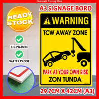 CMC1017 Tow Zone Signage Board A3 size (3mm thickness) Towing Zone, Tow Car, Zon Tunda, Park at Your