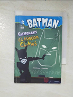 【書寶二手書T2／原文小說_CXA】Catwoman’s Classroom of Claws_Sonneborn, Scott/ Schoening, Dan (ILT)/ Kane, Bob (CRT)