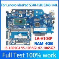 LA-H103P For Lenovo Ideapad S340-15IIL S340-14IIL Laptop Motherboard.with I3-1005G1 I5-1035G1 I7-1065G7 4G RAM DDR4 100% Tested