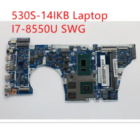 Motherboard For Lenovo ideapad 530S-14IKB Laptop Mainboard I7-8550U SWG 5B20R12099