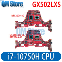 QM GX502LXS Motherboard For ASUS ROG GU502LU GU502LV GU502LW GX502L Mainboard I7-10750H GTX1660Ti RTX2060 RTX2070 8GB/16G-RAM