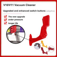 Repair and Replace Dyson V11 Absolute Vacuum Cleaner Hose Switch Button and V10 Switch Lock Fixing Buckle with Red Button Part
