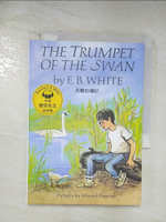 【書寶二手書T1／語言學習_BH3】Trumpet of the Swan_E.B. White