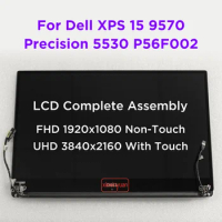 Original 15.6 LCD Touch Screen Complete Assembly For Dell XPS 15 9570 Precision 5530 P56F002 Display Replacement UHD4K Upper set