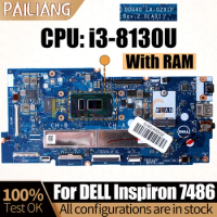 For DELL Inspiron 7486 Notebook Mainboard Laptop LA-G291P SR3W0 i3-8130U With RAM 0WDK4K Mainboard Full Tested