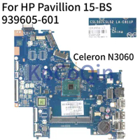 KoCoQin Laptop motherboard For HP Pavillion 15-BS Core SR2KN Mainboard 939605-601 939605-501 LA-E811P Celeron N3060 CPU