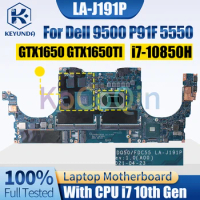 LA-J191P For Dell 9500 P91F 5550 Notebook Mainboard 06VK79 i7-10750H i7-10850H GTX1650 GTX1650TI Laptop Motherboard Full Tested