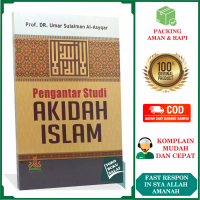Pengantar Studi Akidah Islam Karya Prof DR Umar Sulaiman Al-Asyqar PAS