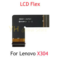 For Lenovo Tab X304F X304 / X306F X306 Main Board Motherboard Connector LCD Flex Cable