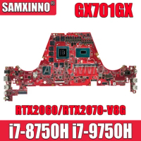 SAMXINNO GX701GX Mainboard For ASUS GX701GW GX701GV GX701GVR Laptop Motherboard with i7-9750H i7-8750H CPU RTX2070 RTX2060