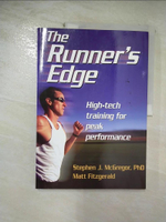【書寶二手書T5／體育_ERR】The Runner’s Edge: High-tech Training for Peak Performance_McGregor, Stephen J./ Fit