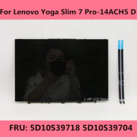 Laptop Display Screen LCD Module 5D10S39718 5D10S39704 Yoga Slim 7 Pro-14ACH5 For Lenovo Yoga Slim 7 Pro-14ACH5 D Laptop