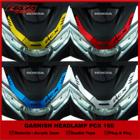 RAYA - GARNISH LAMPU DEPAN PCX 160 GARNISH LAMPU HEAD LAMP GARNISH LAMPU HEAD LIGHT PCX 160
