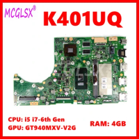K401UQ Laptop Motherboard For Asus K401U A401U K401UQK A401UQ V401UQ V401U Mainboard with i5 i7-6th CPU GT940M-V2G GPU 4GB-RAM
