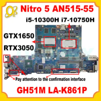 GH51M LA-K861P for Acer Nitro 5 AN515-55 Laptop Motherboard with i5-10300H i7-10750H CPU GTX1650/RTX3050 4G GPU DDR4 100% Tested