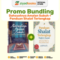 Paket Bekal Akhirat (Dahsyatnya Amalan Subuh + Panduan Shalat Terlengkap Wajib & Sunah Disertai Ziki