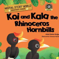 นิทานภาษาอังกฤษ Koi and Kala the Rhinoceros Hornbills ชุด Animal Story World Pelangithai