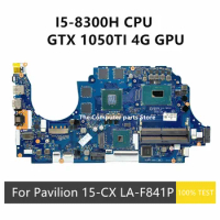 Original For HP Pavilion 15-CX Laptop Motherboard L20301-601 L20301-001 DPK54 LA-F841P SR3Z0 I5-8300H CPU GTX 1050TI 4G GPU