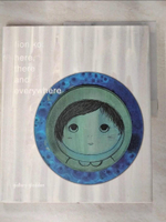 【書寶二手書T2／藝術_KJO】Fion Ko : here, there and everywhere_Fion Ko