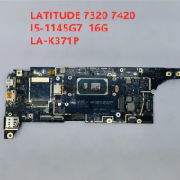 for Dell LATITUDE 7320 7420 LA-K371P Laptop Motherboard with i5-1145G7 CPU 16GB RAM CN-0KND83 CN-0YWWRP YWWRP KND83