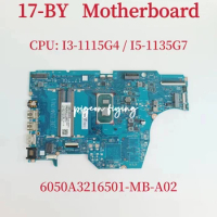 6050A3216501 Mainboard For HP Pavilion 17-BY Laptop Motherboard CPU: I3-1115G4 I5-1135G7 M12539-601 M12540-601 100% Test OK