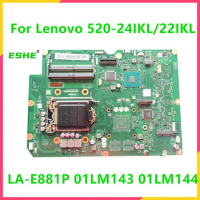 01LM143 01LM144 LA-E881P Mainboard For Lenovo AIO 520-24IKL 520-22IKL All-in-One Motherboard F0D4 F0D1 B250 100% Tested