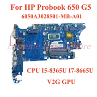 For HP Probook 650 G5 Laptop motherboard 6050A3028501-MB-A01 with CPU I5-8365U I7-8665U V2G GPU 100% Tested Fully Work