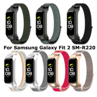 Nylon Sport Band Strap For Samsung Galaxy Fit 2 SM-R220 Watch Bracelet Replacement Watchband Correa For Samsung Galaxy Fit2
