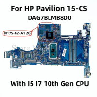 For HP Pavilion 15-CS Notebook Mainboard DAG7BLMB8D0 L67287-601 L67288-601 With I5 I7 10th Gen CPU GPU V2G Laptop Motherboard