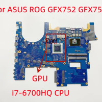 G752VY For ASUS ROG GFX752 GFX752V  Laptop Motherboard With i7-6700HQ CPU GTX970 GTX980M GPU 100% Tested OK