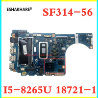 for Acer laptop Swift3 SF314-56 SF314-56G laptop motherboard 18721-1 motherboard with i5-8265U N17S-G2-A1 tested 100% working